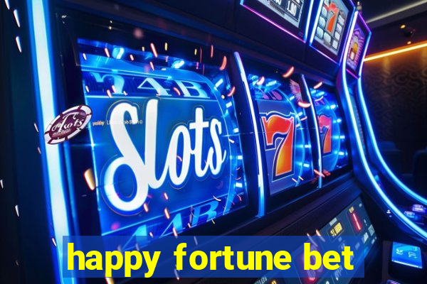 happy fortune bet